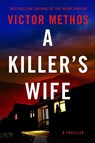 A Killer's Wife - Victor Methos - 9781542003896