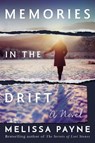 Memories in the Drift - Melissa Payne - 9781542004725