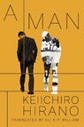 A Man - Keiichiro Hirano - 9781542006873