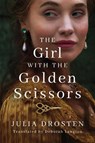 The Girl with the Golden Scissors - Julia Drosten - 9781542007825