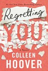 Regretting You - Colleen Hoover - 9781542016421