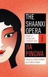 The Shaanxi Opera - Jia Pingwa - 9781542016872