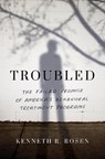 Troubled - Kenneth R. Rosen - 9781542022118