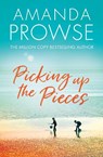 Picking up the Pieces - Amanda Prowse - 9781542024815