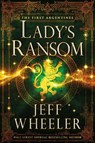 Lady's Ransom - Jeff Wheeler - 9781542027403