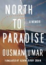 North to Paradise - Ousman Umar - 9781542030113