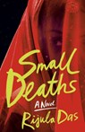 SMALL DEATHS - RIJULA DAS - 9781542036696