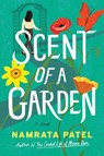 Scent of a Garden - Namrata Patel - 9781542039086