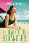 The Beautiful Strangers - Camille Di Maio - 9781542040440
