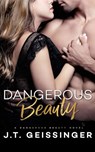 Dangerous Beauty - J. T. Geissinger - 9781542042314