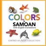 Colors in Samoan with English Translations - Gerard Aflague ; Mary Aflague - 9781542372572
