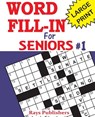 Word Fill-ins for Seniors - Rays Publishers - 9781542700504