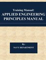 Training Manual: Applied Engineering Principles Manual - Penny Hill Press - 9781542871471