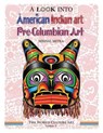 A Look Into American Indian Art, Pre-Columbian Art - MITRA,  MR Mrinal - 9781542934824
