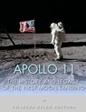 Apollo 11: The History and Legacy of the First Moon Landing - Charles River - 9781543032208