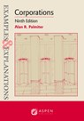 Examples & Explanations for Corporations - Alan R. Palmiter - 9781543805659