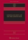 National Security Law and the Constitution: [Connected Ebook] - CORN,  Geoffrey S. - 9781543810714