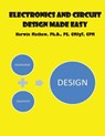 Electronics And Circuit Design Made Easy - Kerwin Mathew - 9781544050201