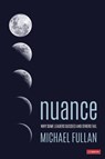 Nuance - Michael (Michael Fullan Enterprises Inc.) Fullan - 9781544309927