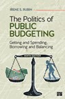 The Politics of Public Budgeting - RUBIN,  Irene S. - 9781544325057