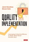 Quality Implementation - Jenni Anne Marie (Education Consultant) Donohoo ; Steven (Director Katz - 9781544354255