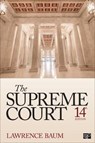 The Supreme Court - Lawrence A. Baum - 9781544390109