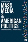 Mass Media and American Politics - Dunaway - 9781544390932
