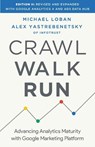 Crawl, Walk, Run - Michael Loban ; Alex Yastrebenetsky - 9781544520186