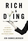 Rich & Dying - Jeb Dunkelberger - 9781544520841