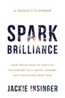 Spark Brilliance - Jackie Insinger - 9781544527109