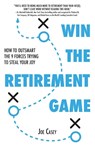Win the Retirement Game - Joe Casey - 9781544532752