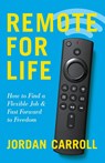 Remote for Life - Jordan Carroll - 9781544536798