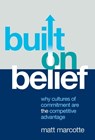 Built on Belief: Why Cultures of Commitment Are the Competitive Advantage - Matt Marcotte - 9781544549897