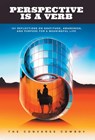 Perspective Is a Verb: 101 Reflections on Gratitude, Awareness, and Purpose for a Meaningful Life - The Converse Cowboy - 9781544550046