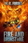 Fire and Brimstone - M. R. Forbes - 9781544687070