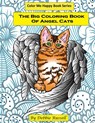 The Big Coloring Book Of Angel Cats: 40 Amazing Angel Cat Designs To Color! - Debbie Russell - 9781544798622