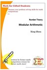 Number Theory - Modular Arithmetic: Math for Gifted Students - Xing Zhou - 9781544876085