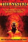 The System: Death by a Thousand Cuts - Peter Bryan Stone - 9781544892016