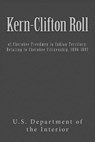 Kern-Clifton Roll: of Cherokee Freedmen in Indian Territory: Relating to Cherokee Citizenship, 1896-1897 - U. S. Department of the Interior - 9781544965703