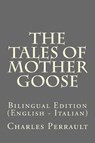 The Tales of Mother Goose - PERRAULT,  Charles - 9781544971605