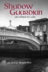Shadow Guardian - Stacey Reynolds - 9781545038123