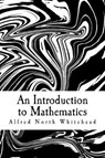 An Introduction to Mathematics - WHITEHEAD,  Alfred North - 9781545299609