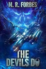 The Devils Do - M. R. Forbes - 9781545316313
