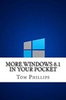 More Windows 8.1 in Your Pocket - PHILLIPS,  Tom - 9781545546833