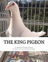 The King Pigeon - Jackson Chambers - 9781545580691
