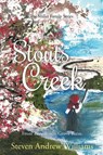 Stout's Creek (Scroll Print} - Steven Andrew Williams - 9781545622155
