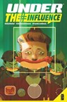 Under The Influence GN - Eliot Rahal - 9781545813997