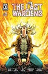 The Last Wardens #5 - Elliot Sperl ; Amit Tishler ; Francesco Segala ; Frank Cvetkovic - 9781545817452