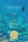 Rescue at the Reef - Jameson Reeder ; Mary Catherine Reeder - 9781546007807