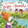 All Things Bright and Beautiful - Cecil Frances Alexander ; Katy Hudson - 9781546011002